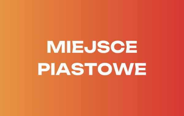 miejsce piastowe